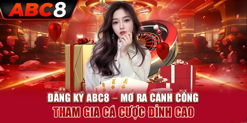 Cách đăng ký ABC8 đơn giản